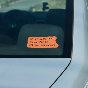 Cost Of Peace Bumper Sticker